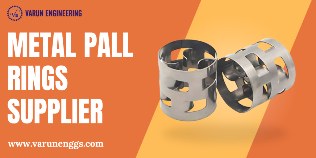 Metal Pall Rings Supplier